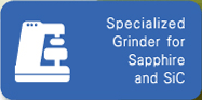 specialized grinder for sapphire and SiC
